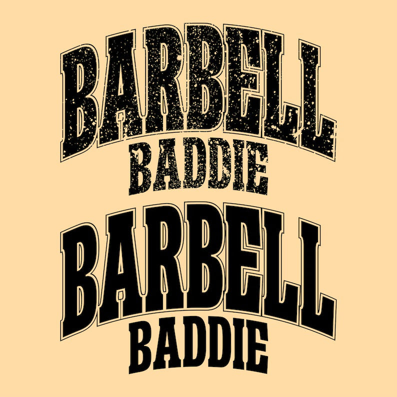 BARBELL BADDIE