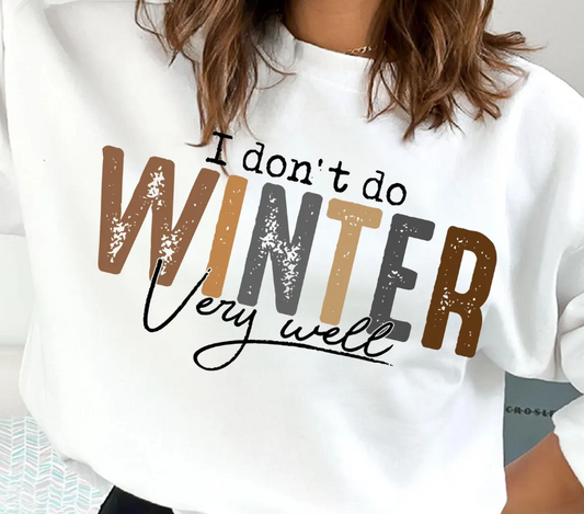 I Don't Do Winter